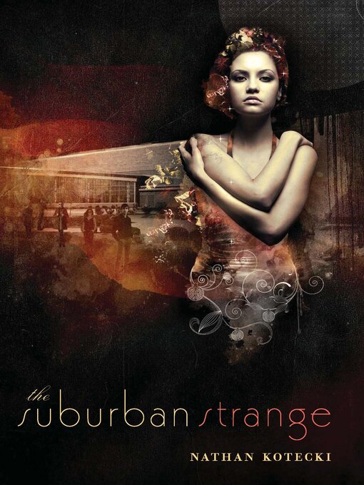 Title details for The Suburban Strange by Nathan Kotecki - Wait list